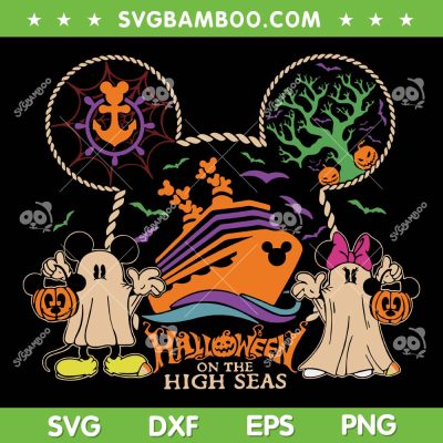 Disney Mouse Cruise Halloween SVG PNG, Mickey And Minnie Ghost On The High Seas SVG, Halloween On The High Seas DXF SVG PNG EPS Disney Mouse Cruise Halloween SVG PNG, Mickey And Minnie Ghost On The High Seas SVG, Halloween On The High Seas DXF SVG PNG EPS