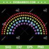 Dot Day Rainbow SVG PNG, Polka Dots Rainbow Kids SVG, International Dot Day DXF SVG PNG EPS Dot Day Rainbow SVG PNG, Polka Dots Rainbow Kids SVG, International Dot Day DXF SVG PNG EPS