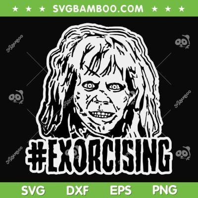 Exorcist Horror Movie SVG PNG, Exorcising Halloween SVG, Horror Movie Hollywood DXF SVG PNG EPS Exorcist Horror Movie SVG PNG, Exorcising Halloween SVG, Horror Movie Hollywood DXF SVG PNG EPS