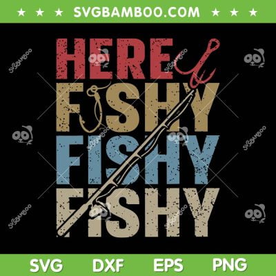 Here Fishy SVG PNG, Funny Fishing Bass Vintage SVG, Retro Dad Fishing DXF SVG PNG EPS Here Fishy SVG PNG, Funny Fishing Bass Vintage SVG, Retro Dad Fishing DXF SVG PNG EPS