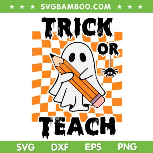 Groovy Halloween Trick Or Teach SVG PNG, Retro Floral Ghost Teacher SVG, Groovy Cute Ghost DXF SVG PNG EPS