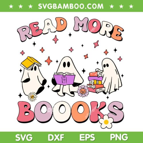 Groovy Read More Books Ghost Boo SVG, Ghoul Halloween Retro SVG, Book Lover DXF SVG PNG EPS