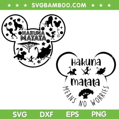 Hakuna Matata Mouse Ear SVG, Disney Wild Trip Family Vacation SVG, Hakuna Matata DXF SVG PNG EPS Hakuna Matata Mouse Ear SVG, Disney Wild Trip Family Vacation SVG, Hakuna Matata DXF SVG PNG EPS
