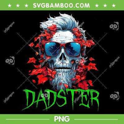 Halloween Dadster Skeleton PNG, Daddy Monster Halloween PNG, Dadster Skull PNG Halloween Dadster Skeleton PNG, Daddy Monster Halloween PNG, Dadster Skull PNG