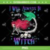 Halloween Mermaid Skeleton PNG, I Will Always Be A Salty Witch PNG, Mermaid Witch Halloween PNG