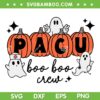 Halloween PACU Boo Boo Crew SVG PNG, PACU Nurse Pumpkin Ghost SVG, Boo Crew Nurse Ghost DXF SVG PNG EPS