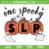 Halloween One Spooky SLP SVG PNG, Speech Therapist SVG, One Spooky Trick Or Speech DXF SVG PNG EPS