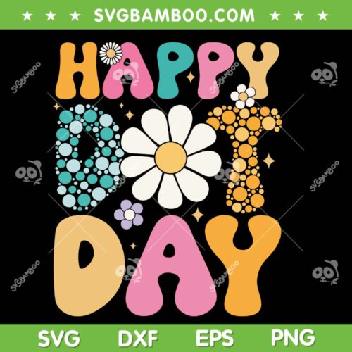 Happy Dot Day 2023 SVG PNG, Polka Dot Flower SVG, Groovy Dot Day DXF SVG PNG EPS