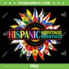 Hispanic Heritage Month 2023 PNG, Hispanic Heritage Month Sunflower PNG, September 15 To October 15 PNG Hispanic Heritage Month 2023 PNG, Hispanic Heritage Month Sunflower PNG, September 15 To October 15 PNG