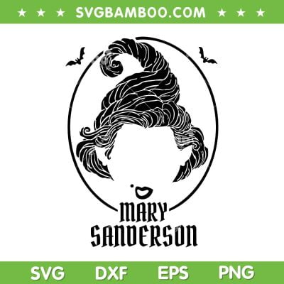 Hocus Pocus Mary Sanderson Portrait SVG, Mary Sanderson SVG, Halloween Hocus Pocus DXF SVG PNG EPS Hocus Pocus Mary Sanderson Portrait SVG, Mary Sanderson SVG, Halloween Hocus Pocus DXF SVG PNG EPS