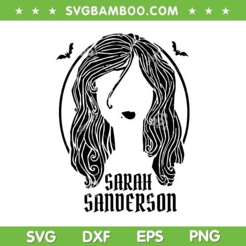 Hocus Pocus Sarah Sanderson Portrait SVG, Sarah Sanderson SVG, Witch Halloween DXF SVG PNG EPS