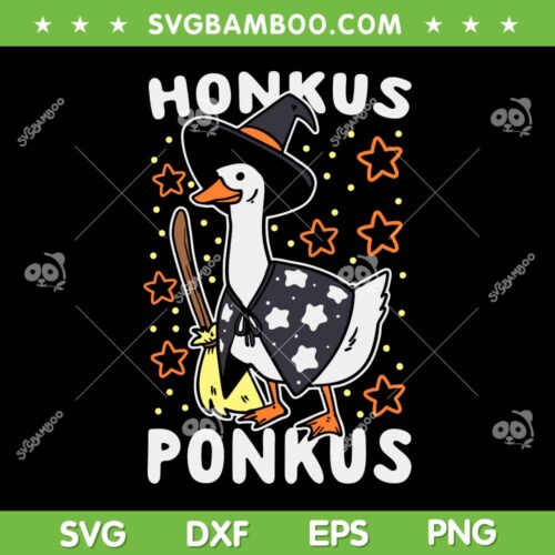 Honkus Ponkus SVG PNG, Goose Meme Halloween SVG, Duck Witch Hat DXF SVG PNG EPS