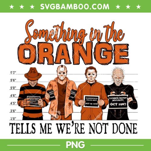 Horror Movie Something In Orange Halloween PNG, Halloween Horror Friends Mugshot PNG, Movie Halloween Scary PNG