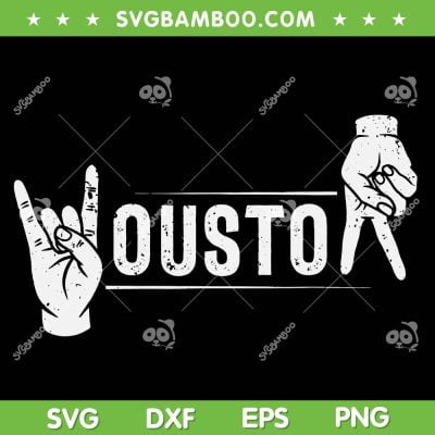 Houston Lover SVG PNG, Hand Houston Pride SVG, Houston Hand Sign DXF SVG PNG EPS