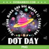 Make Mark Planets International Dot Day 2023 PNG, Happy Dot Day PNG, September 15th PNG
