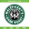 Maleficent Dark Roast SVG PNG, Maleficents Starbucks SVG, Starbucks Halloween DXF SVG PNG EPS Maleficent Dark Roast SVG PNG, Maleficents Starbucks SVG, Starbucks Halloween DXF SVG PNG EPS
