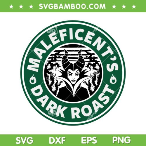 Maleficent Dark Roast SVG PNG, Maleficents Starbucks SVG, Starbucks Halloween DXF SVG PNG EPS