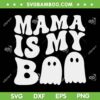 Mama Is My Boo SVG PNG, Halloween Groovy Mama Ghost SVG, Boo Kids Halloween DXF SVG PNG EPS