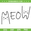 Meow Cat SVG PNG, Meow Cats Mom And Cat Dad SVG, Face Cute Cat DXF SVG PNG EPS Meow Cat SVG PNG, Meow Cats Mom And Cat Dad SVG, Face Cute Cat DXF SVG PNG EPS
