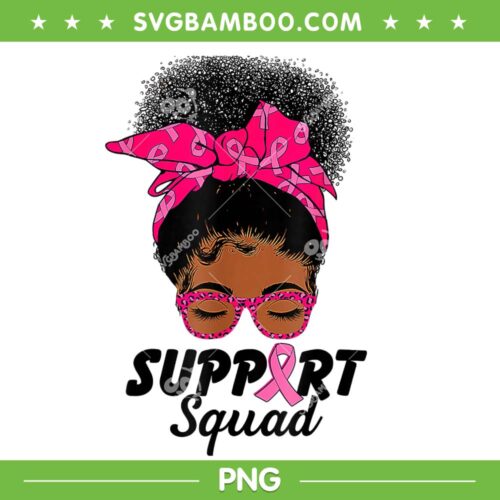 Messy Bun Support Squad PNG, Women Pink Warrior Breast Cancer Awareness PNG, Support Squad PNG
