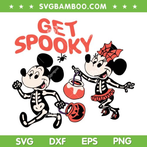 Mickey And Minnie Get Spooky Halloween SVG, Disney Get Spooky SVG, Mickey Mouse Skeleton DXF SVG PNG EPS