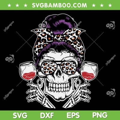 Momster Leopard Wine Halloween SVG, Skull Messy Bun Momster SVG, Messy Bun Halloween DXF SVG PNG EPS Momster Leopard Wine Halloween SVG, Skull Messy Bun Momster SVG, Messy Bun Halloween DXF SVG PNG EPS