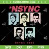 NSYNC Since 1995 SVG PNG, NSYNC Logo SVG, Pop Music Boy Band DXF SVG PNG EPS