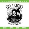 Oh Look Another Glorious Morning Makes Me Sick SVG, Hocus Pocus Amuck SVG, Halloween Quotes DXF SVG PNG EPS Oh Look Another Glorious Morning Makes Me Sick SVG, Hocus Pocus Amuck SVG, Halloween Quotes DXF SVG PNG EPS