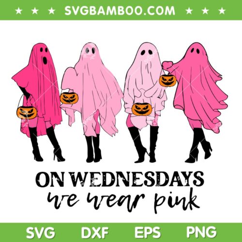 On Wednesday We Wear Pink SVG PNG, Breast Cancer Awareness Ghost SVG, Pink Girl Ghost DXF SVG PNG EPS
