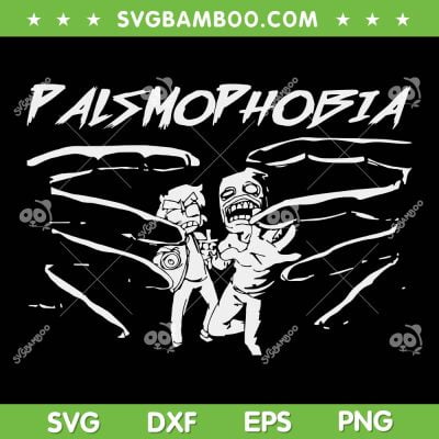 Palsmophobia Monskyid SVG PNG, Phasmophobia Evolution SVG, Phasmophobia Game DXF SVG PNG EPS Palsmophobia Monskyid SVG PNG, Phasmophobia Evolution SVG, Phasmophobia Game DXF SVG PNG EPS