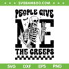 People Give Me The Creeps Halloween Groovy SVG, Retro Skeleton Halloween SVG, Halloween Groovy Skeleton DXF SVG PNG EPS