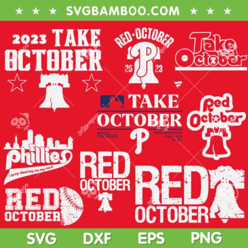 Phillies Red October SVG Bundle, Phillies Take October SVG Bundle, Philadelphia Phillies DXF SVG PNG EPS