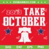 Phillies Take October 2023 SVG PNG, Philadelphia Phillies Red October SVG, Football Teams Phillies DXF SVG PNG EPS