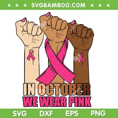 Pink Hand Raise Breast Cancer Awareness SVG, Fist Hand Up With Pink Ribbon SVG, Breast Cancer Month DXF SVG PNG EPS Pink Hand Raise Breast Cancer Awareness SVG, Fist Hand Up With Pink Ribbon SVG, Breast Cancer Month DXF SVG PNG EPS