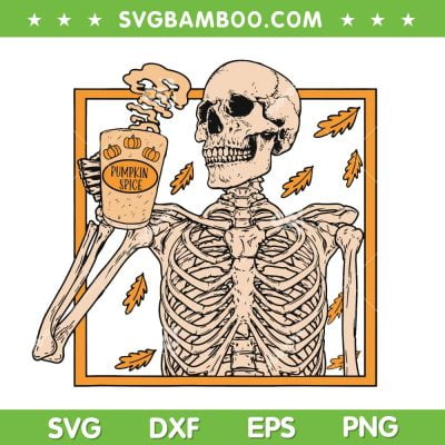 Skeleton Pumpkin Spice SVG PNG, Fall Skeleton Coffee SVG, Halloween Pumpkin DXF SVG PNG EPS Skeleton Pumpkin Spice SVG PNG, Fall Skeleton Coffee SVG, Halloween Pumpkin DXF SVG PNG EPS