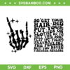So Get Your Hair Did Put Your Clothes On Tell The Dj To Play Your Song SVG, Rod Wave SVG, Rodarius Marcell Green DXF SVG PNG EPS
