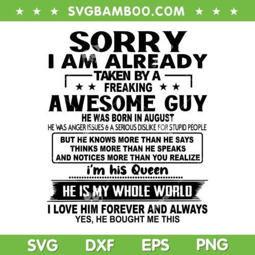 Sorry I Am Already Taken By A Freaking Awesome Guy SVG, Trending Husband SVG, Husband Wife DXF SVG PNG EPS