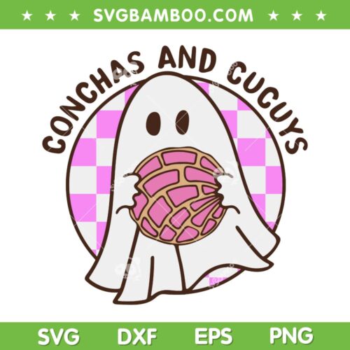 Ghost Conchas And Cucuys SVG PNG, Mexican Ghost Halloween Costume SVG, Funny Ghost Diy Style DXF SVG PNG EPS