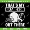 Thats My Grandson Out There SVG PNG, Rugby Ball Grandson SVG, Sport Rugby DXF SVG PNG EPS Thats My Grandson Out There SVG PNG, Rugby Ball Grandson SVG, Sport Rugby DXF SVG PNG EPS