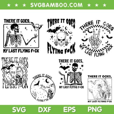 There It Goes My Last Flying Fuck SVG Bundle, Skeleton Flying Fuck SVG Bundle, Funny Halloween Skeleton Costume Bundle SVG There It Goes My Last Flying Fuck SVG Bundle, Skeleton Flying Fuck SVG Bundle, Funny Halloween Skeleton Costume Bundle SVG