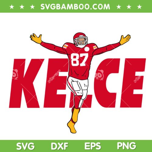 Travis Kelce SVG PNG, Chiefs Kelce 87 SVG, Kansas City Chiefs Kelce DXF SVG PNG EPS