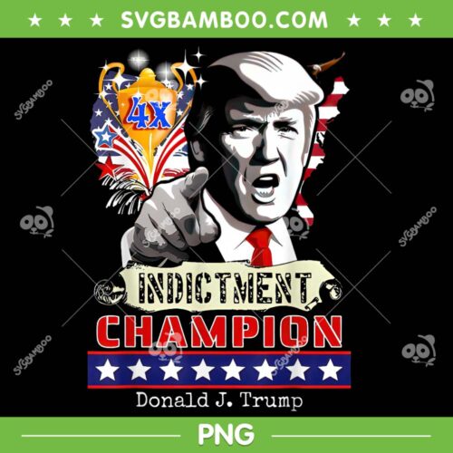 Trump 4 Time Indictment Champ PNG, 4X Indictment Champion PNG, Donald Trump PNG