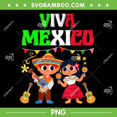 Viva Mexico Boy Girl Maracas Guitar PNG, Mexican Independence PNG, Viva Mexico Baby Kids PNG Viva Mexico Boy Girl Maracas Guitar PNG, Mexican Independence PNG, Viva Mexico Baby Kids PNG