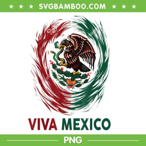 Viva Mexico Independence Day PNG, Mexican September 16th PNG, Happy Independence Day PNG