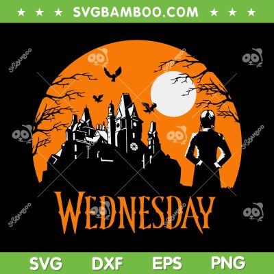 Wednesday Halloween Haunted House SVG PNG, Wednesday Addams Halloween SVG, The Addams Family DXF SVG PNG EPS Wednesday Halloween Haunted House SVG PNG, Wednesday Addams Halloween SVG, The Addams Family DXF SVG PNG EPS