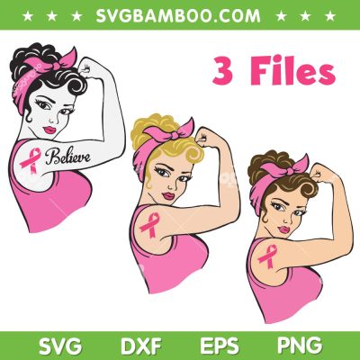 Womens Fight Breast Cancer SVG PNG, 3 Strong Women Pink Ribbon SVG, Ribbon Believe DXF SVG PNG EPS Womens Fight Breast Cancer SVG PNG, 3 Strong Women Pink Ribbon SVG, Ribbon Believe DXF SVG PNG EPS