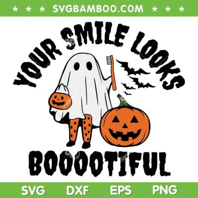 Your Smile Looks Bootiful SVG PNG, Dentist Ghost Halloween SVG, Cute Tooth With Ghost DXF SVG PNG EPS Your Smile Looks Bootiful SVG PNG, Dentist Ghost Halloween SVG, Cute Tooth With Ghost DXF SVG PNG EPS