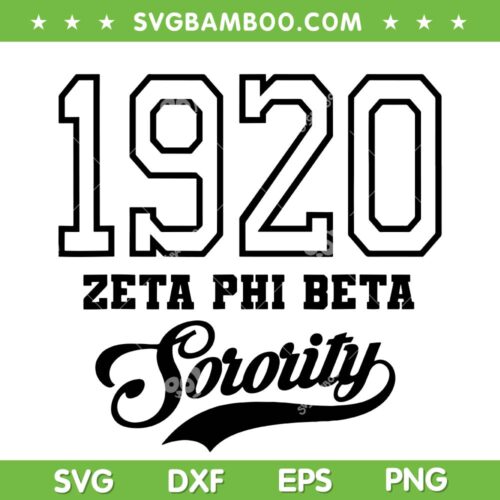 Zeta Phi Beta Sorority Est 1920 SVG PNG, ZPB Sisterhood SVG, Zeta Phi Beta DXF SVG PNG EPS