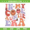 In My Cool Auntie Era SVG PNG, Smiley Cool Aunts Club SVG, Cool Aunt Gifts For Auntie DXF SVG PNG EPS In My Cool Auntie Era SVG PNG, Smiley Cool Aunts Club SVG, Cool Aunt Gifts For Auntie DXF SVG PNG EPS
