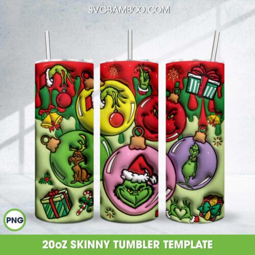 3D Inflated Grinch Ornament Tumbler Wrap PNG, Grinch Christmas Hand 20oz Skinny Tumbler Template PNG